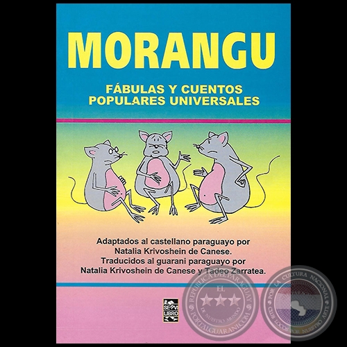 MORANGU - FÁBULAS Y CUENTOS POPULARES UNIVERSALES - Por TADEO ZARRATEA - Año 2004